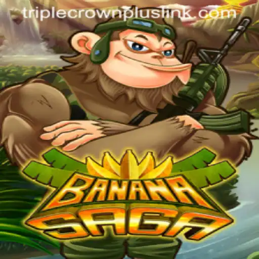 BananaSaga: An Exciting New Era with TripleCrownPlus