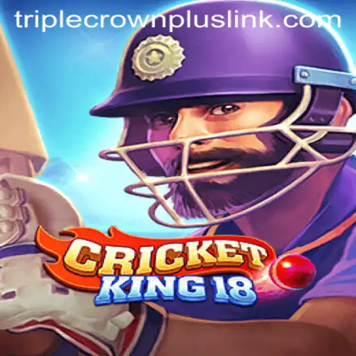 CricketKing18: An Engaging Journey into the Realm of TripleCrownPlus