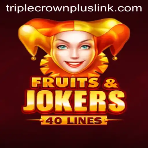 Exploring the Exciting World of FruitsAndJokers40 and TripleCrownPlus