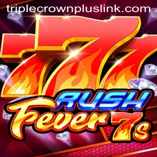 Exploring the Thrills of RushFever7s With TripleCrownPlus