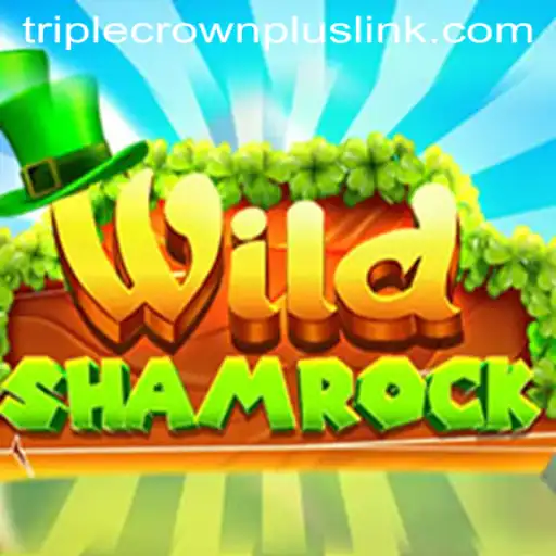 Unveiling WildShamrock: A Journey into the Heart of TripleCrownPlus