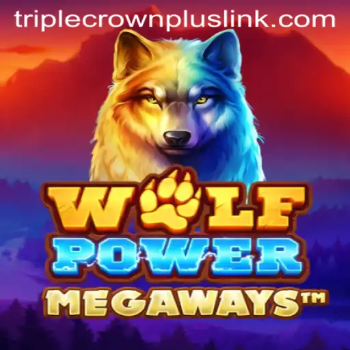 Exploring the Thrilling World of WolfPowerMega: Featuring TripleCrownPlus